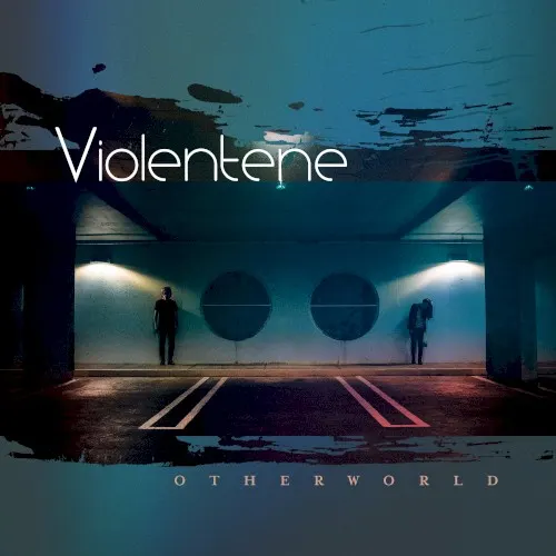 Otherworld — Violentene