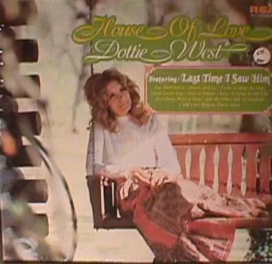 House of Love — Dottie West