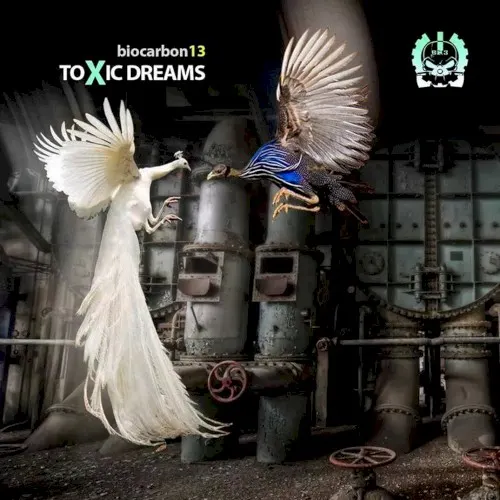 Toxic Dreams — biocarbon13