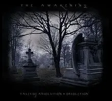 Tales of Absolution and Obsoletion — The Awakening