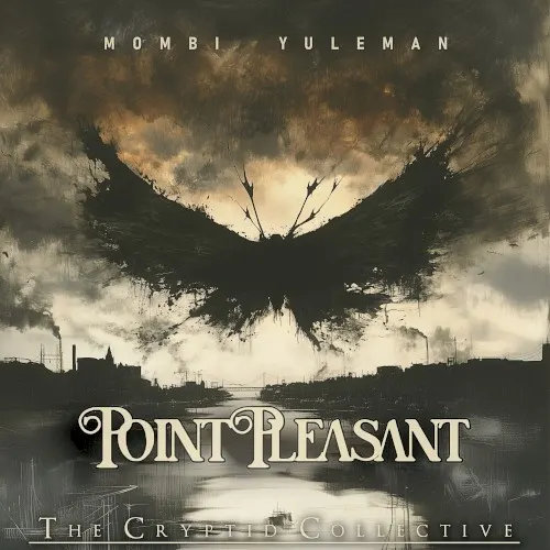 Point Pleasant (Original Soundtrack/Dark Ambient) — Mombi Yuleman