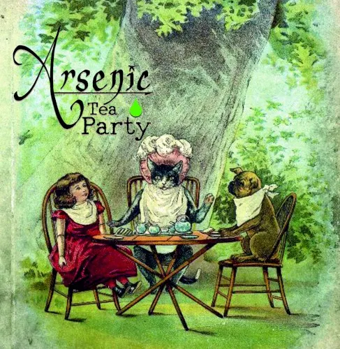 Arsenic Tea Party — Arsenic Tea Party