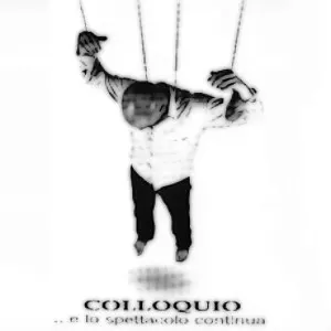 ...E lo spettacolo continua — Colloquio