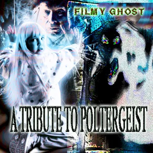 A Tribute to Poltergeist — Filmy Ghost