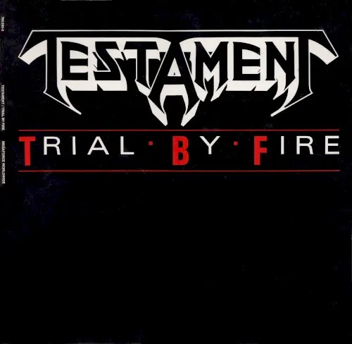 Trial by Fire — Testament