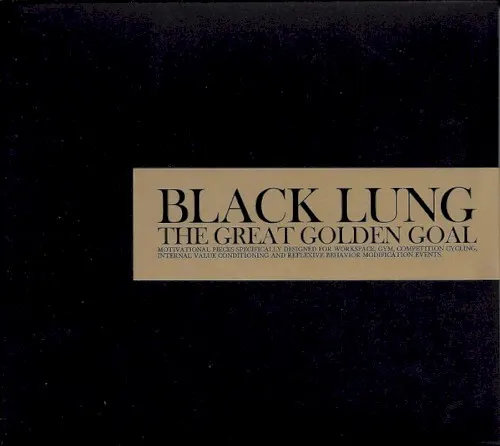The Great Golden Goal — Black Lung