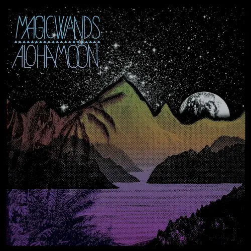 Aloha Moon — Magic Wands