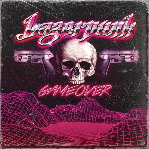 GAME OVER — Lazerpunk