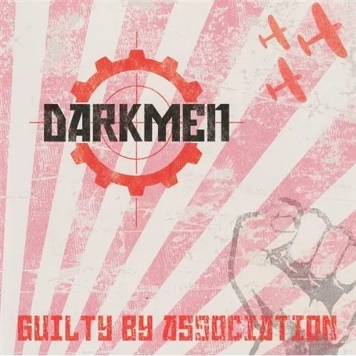 Guilty By Association — Darkmen