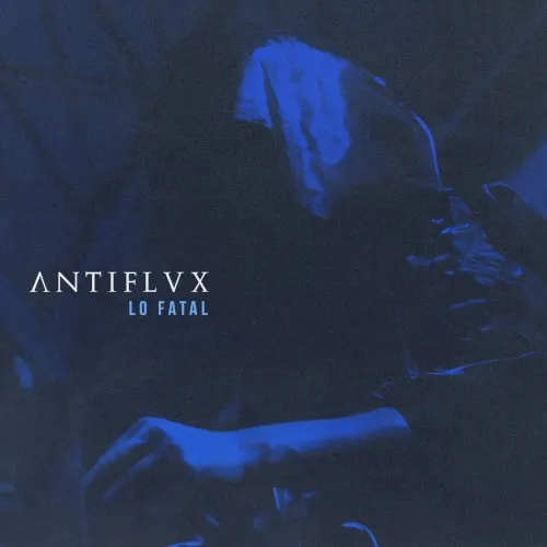 Lo Fatal — Antiflvx