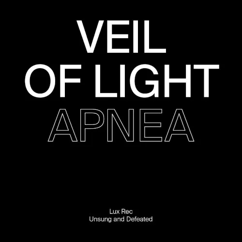 Apnea / Deter — VEIL OF LIGHT