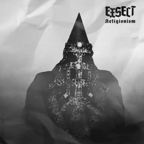 Religionism — Exsect