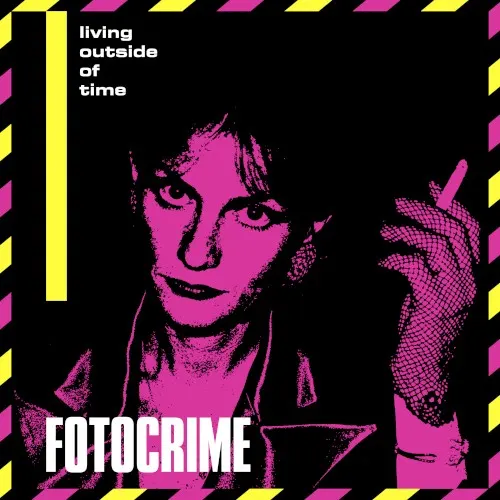 Living Outside of Time — Fotocrime