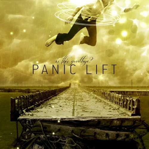 Is This Goodbye? — Panic Lift