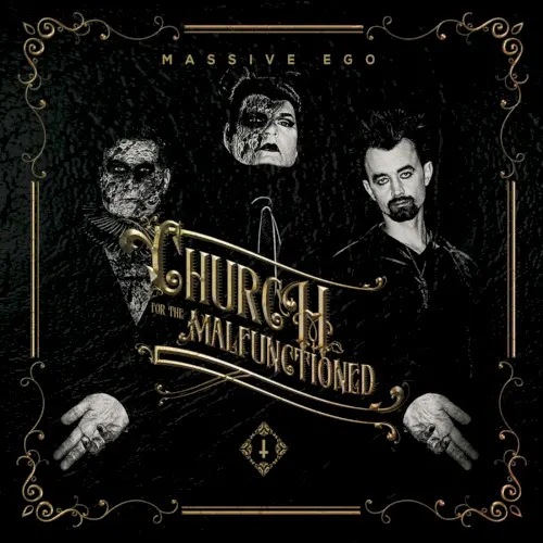 Church for the Malfunctioned — Massive Ego