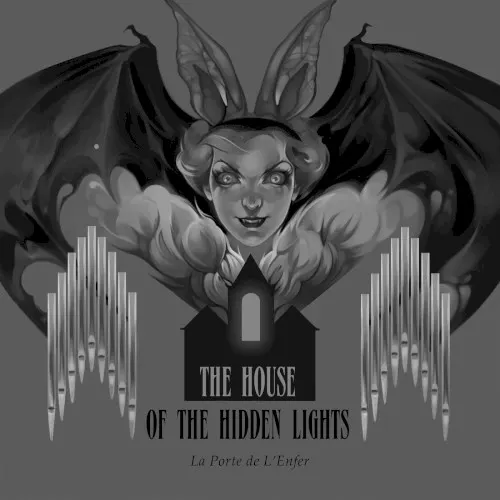 La Porte de l'Enfer — The House of the Hidden Light