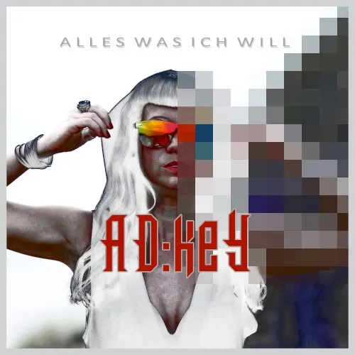 Alles was ich will — AD-keY