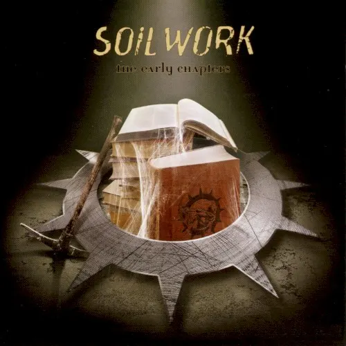 The Early Chapters — SOILWORK