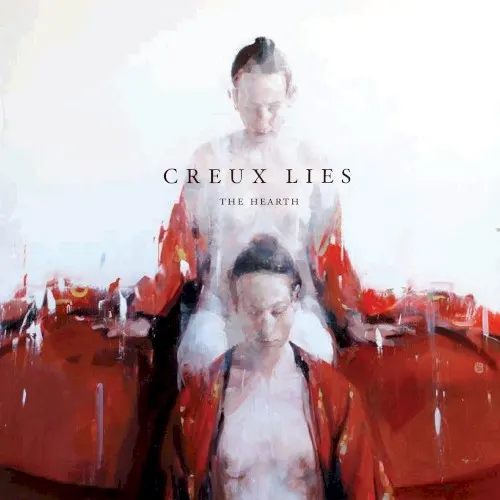 The Hearth — Creux Lies