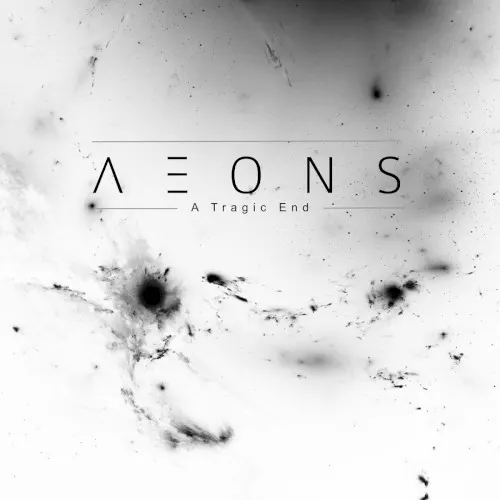 A Tragic End — Aeons