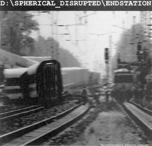 Endstation — Spherical Disrupted