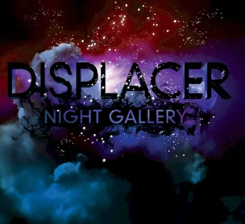 Night Gallery — Displacer