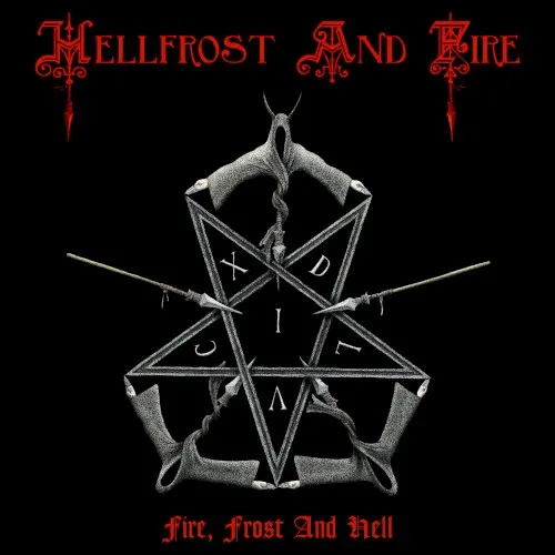 Fire, Frost and Hell — Hellfrost and Fire