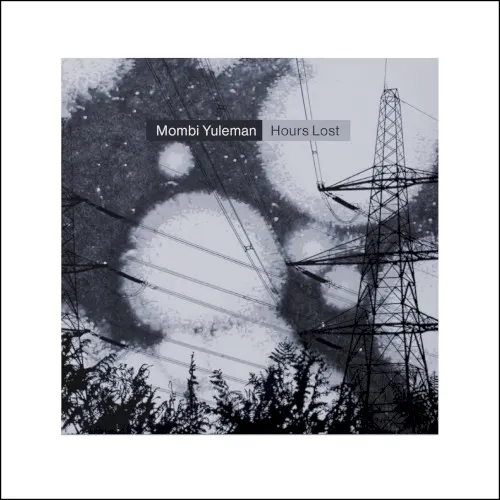 Hours Lost — Mombi Yuleman
