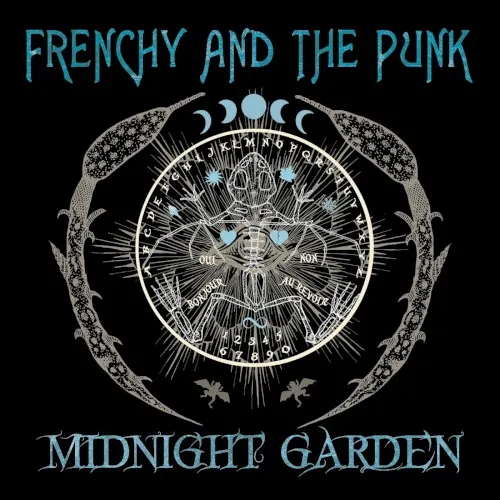 Midnight Garden — Frenchy and the Punk