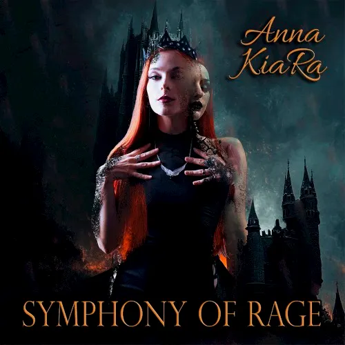 Symphony of Rage — Anna Kiara