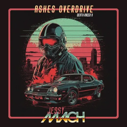 Ashes Overdrive — Jessy Mach