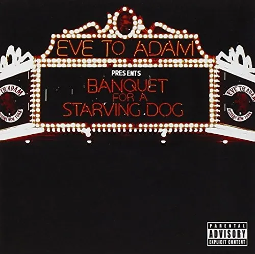 Banquet for a Starving Dog — Eve To Adam