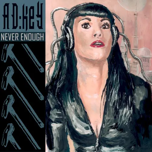 Never Enough — AD-keY