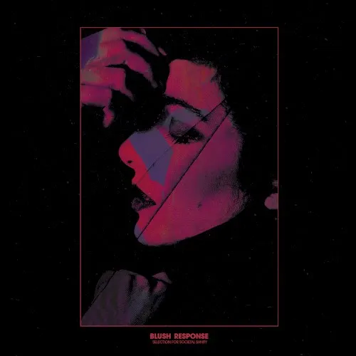 Selection for Societal Sanity — BLUSH RESPONSE