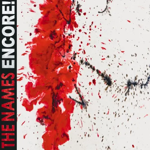 Encore! — THE NAMES