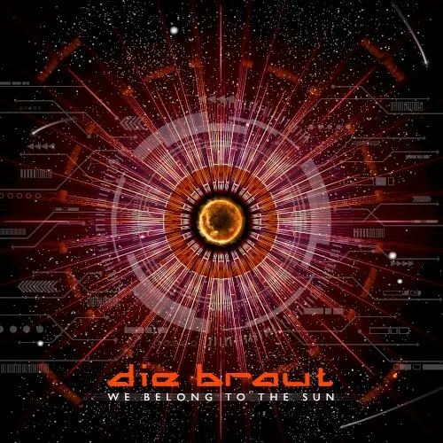We Belong to the Sun — Die Braut