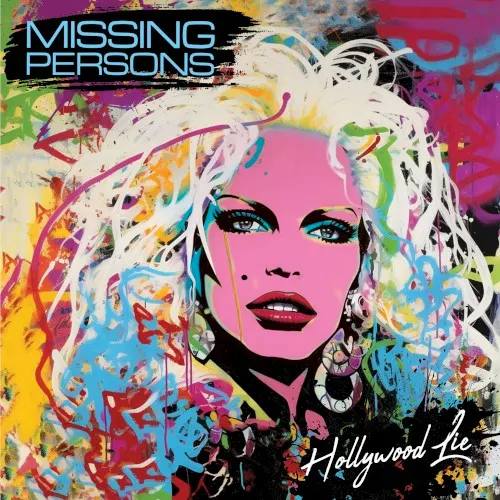 Hollywood Lie — Missing Persons
