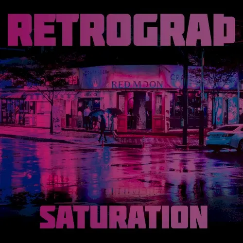 Saturation — Retrograth
