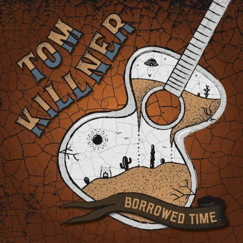 Borrowed Time — Tom Killner