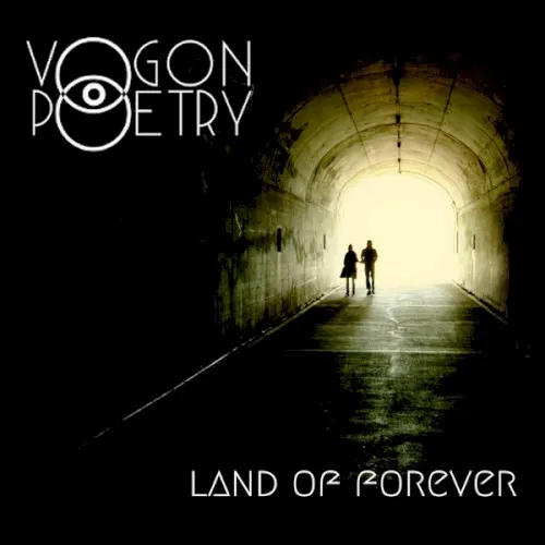 Land of Forever — Vogon Poetry