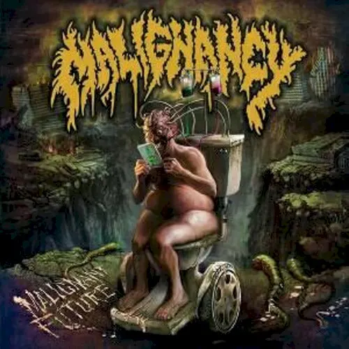 Malignant Future — Malignancy