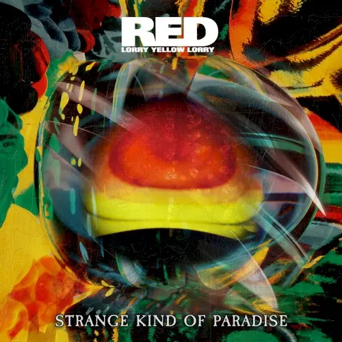 Strange Kind of Paradise — Red Lorry Yellow Lorry