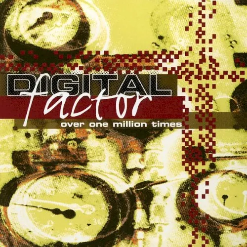 Over One Million Times — Digital Factor