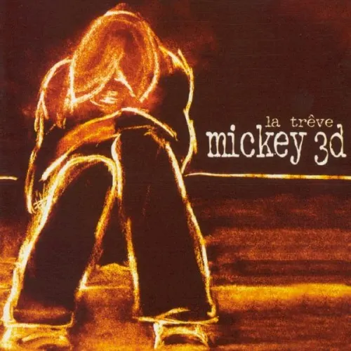 La Trêve — Mickey 3D