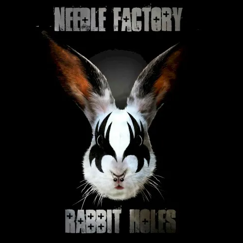 Rabbit Holes — Needle Factory