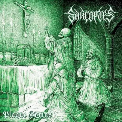 Plague Hymns — Sarcoptes