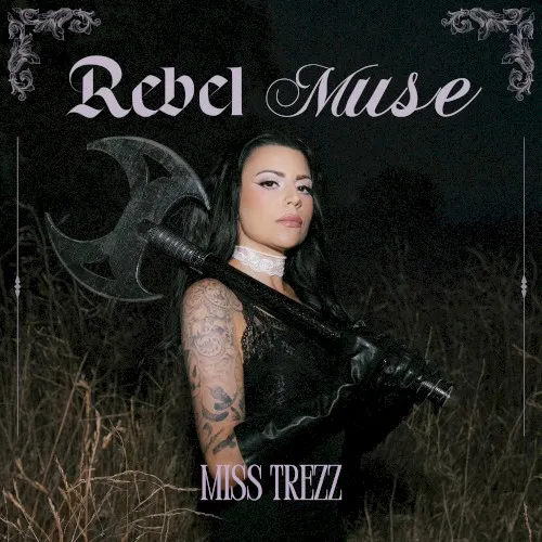 Rebel Muse — 07. Miss Trezz