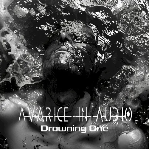 Drowning One — Avarice In Audio
