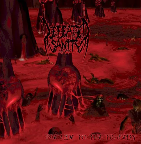 Prelude to the Tragedy — Defeated Sanity