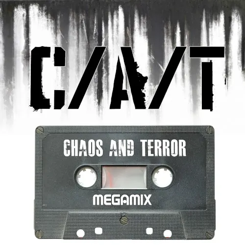 Chaos and Terror Megamix — C-A-T